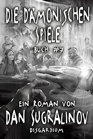 [Disgardium 07] • Die Dämonischen Spiele